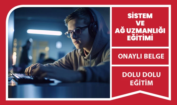 Sistem ve Ağ Uzmanlığı 