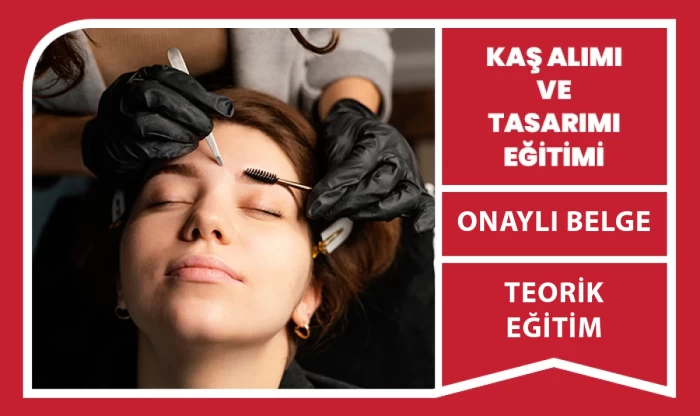 Kaş Alımı ve Tasarımı Eğitimi